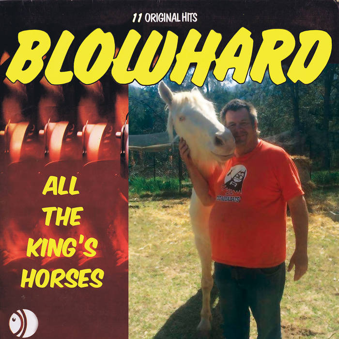 Blowhard - All the King's Horses (2023)