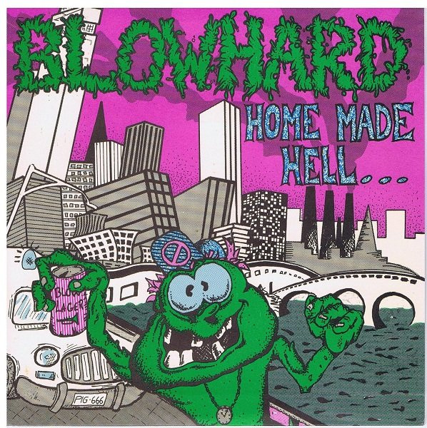 Blowhard - Homemade Hell (1990)